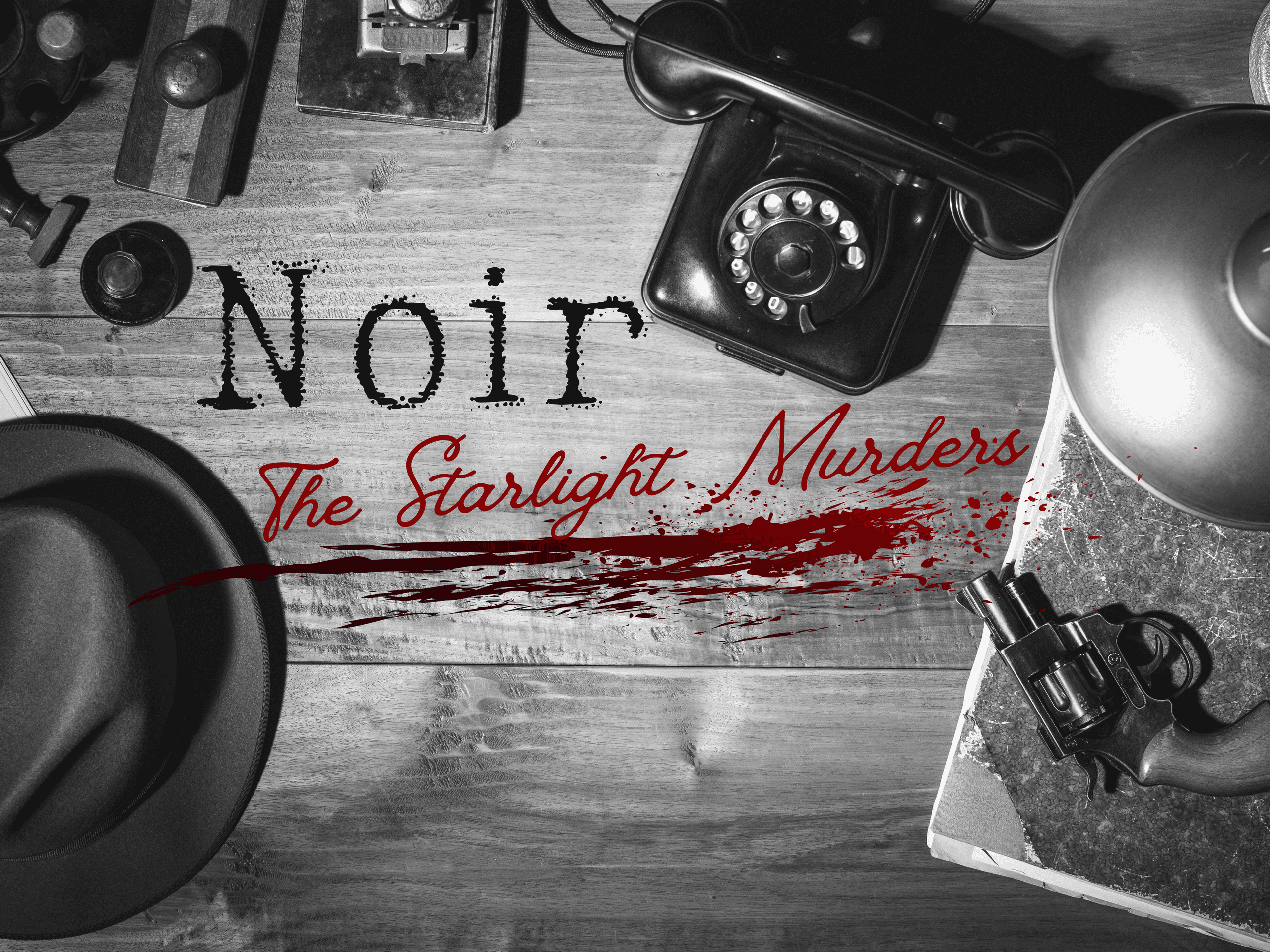 Noir: The Starlight Murders - Rocklin