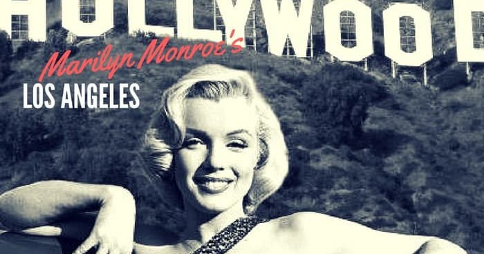 Marilyn Monroe's Los Angeles Tour