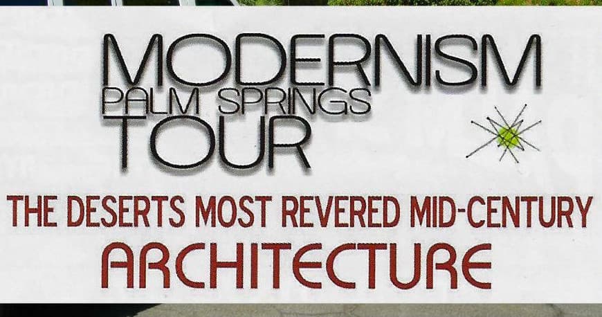 Modernism Palm Springs Tour